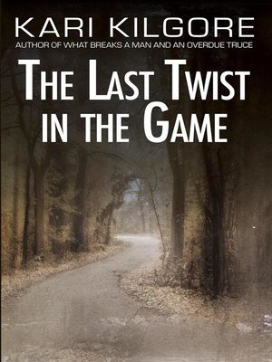 cover image of The Last Twist in the Game